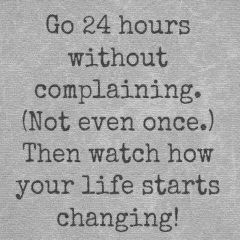 no complaining